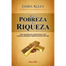 De la Pobreza a la Riqueza