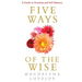Five Ways Of The Wise