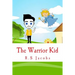 The Warrior Kid