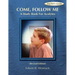 Come, Follow Me: A Study Book for Acolytes
