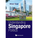 Understanding Singapore Politics