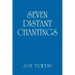 Seven Distant Chantings