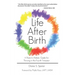 Life After Birth: A Parent's Holistic Guide for Thriving in the Fourth Trimester