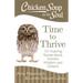 Chicken Soup for the Soul: Time to Thrive: 101 Inspiring Stories about Growth, Wisdom, and Dreams