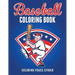 Baseball Coloring Book: Fun Baseball Coloring Pages for Kids