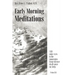 Early Morning Meditations
