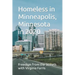 Homeless in Minneapolis, Minnesota in 2020