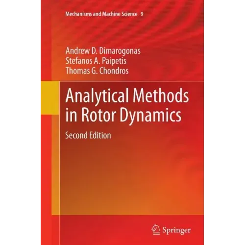 Analytical Methods in Rotor Dynamics: Second Edition