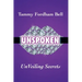 UnSpoken: UnVeiling Secrets