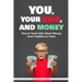 You, Your Kids and Money: Children and Money Management
