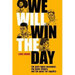 We Will Win the Day: The Civil Rights Movement, the Black Athlete, and the Quest for Equality
