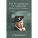 The Plundering Of Malaysia: Najib Razak And The 1MDB Debacle
