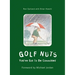 Golf Nuts: You've Got to Be Committed