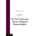The Non-Coherence Theory of Digital Human Rights