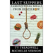 Last Suppers: Famous Final Meals from Death Row