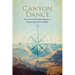 Canyon Dance: My Visit To the Deepest Canyon on Each of the Seven Continents