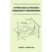 Hyper And Ultrahigh Frequency Engineering