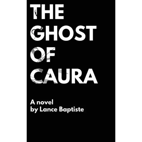 The Ghost of Caura