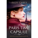 Paris Time Capsule: Heartbreaking, emotional and gripping historical fiction