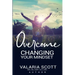 Overcome "Changing Your Mindset"