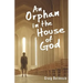 An Orphan In The House of God