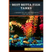 Best Betta Fish Tanks: 5 Amazing Set-Ups for Your Betta Fish Betta ...