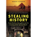 Stealing History: Tomb Raiders, Smugglers, and the Looting of the Ancient World