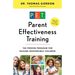Parent Effectiveness Training: The Proven Program for Raising Responsible Children