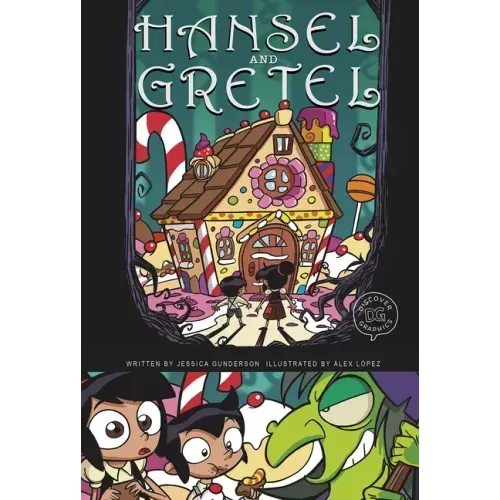 Hansel and Gretel: A Discover Graphics Fairy Tale