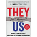 They Don't Represent Us: And Here's How They Could--A Blueprint for Reclaiming Our Democracy