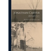 Jonathan Carver [microform]: His Travels in the Northwest in 1766-8