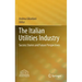 The Italian Utilities Industry: Success Stories and Future Perspectives