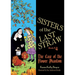 Sisters of the Last Straw Vol 4: The Case of the Flower Phantom Volume 4