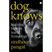 Dog Knows: Learning How to Learn from Dogs