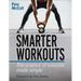 Smarter Workouts: The Science of Exercise Made Simple