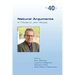 Natural Arguments: A Tribute to John Woods