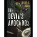 The Devil's Avocado's