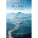 Around the Bible in 80 Days: The Story of God from Creation to New Creation