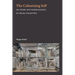 The Colonizing Self: Or, Home and Homelessness in Israel/Palestine