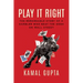 Play It Right: The Remarkable Story of a Gambler Who Beat the Odds on Wall Street