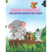 BABY ANIMALS - Coloring Book For Kids