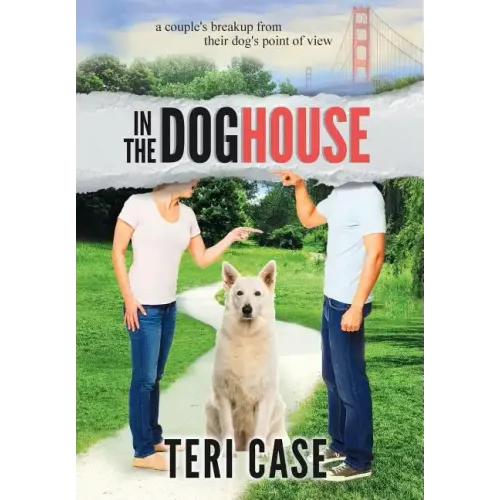 In the Doghouse: A Couple's Breakup from Their Dog's Point of View