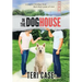 In the Doghouse: A Couple's Breakup from Their Dog's Point of View
