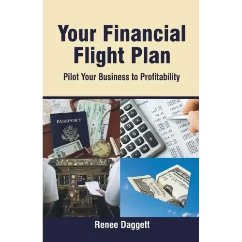 Your Financial Flight Plan: Pilot Your Business to Profitability