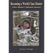 Becoming a World-Class Hunter: A Bow Hunter's Spiritual Journey!