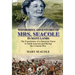 Wonderful Adventures of Mrs. Seacole in Many Lands: the Experiences of a Jamaican Nurse in South America and During the Crimean War