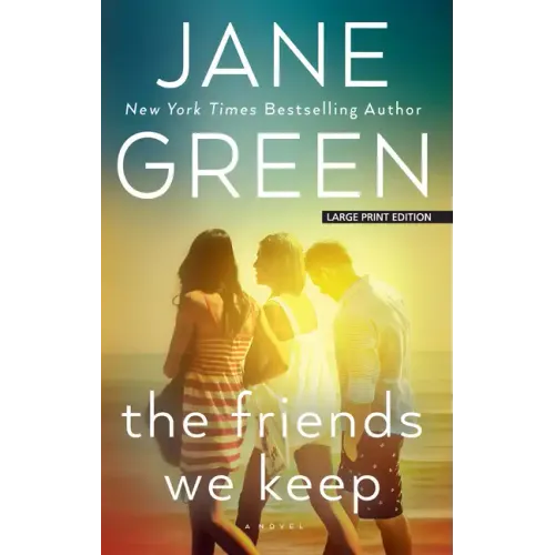 The Friends We Keep