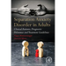 Separation Anxiety Disorder in Adults: Clinical Features, Diagnostic Dilemmas and Treatment Guidelines