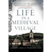 Life in a Medieval Village