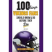 100 Things Vikings Fans Should Know and Do Before They Die